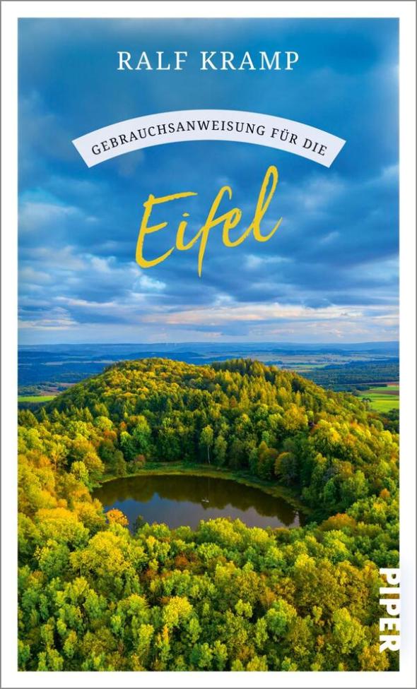 R.Kramp - Gebrauchsanweisung-fuer-die-Eifel (c) Piper